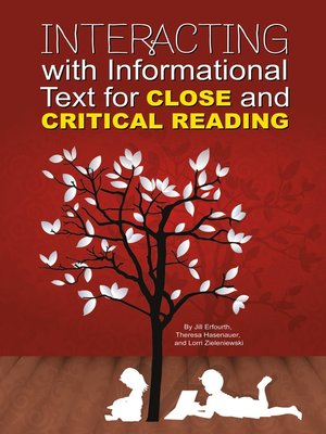 cover image of Interacting with Informational Text for Close and Critical Reading